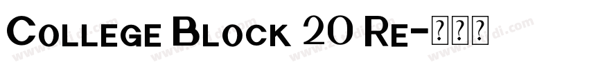 College Block 20 Re字体转换